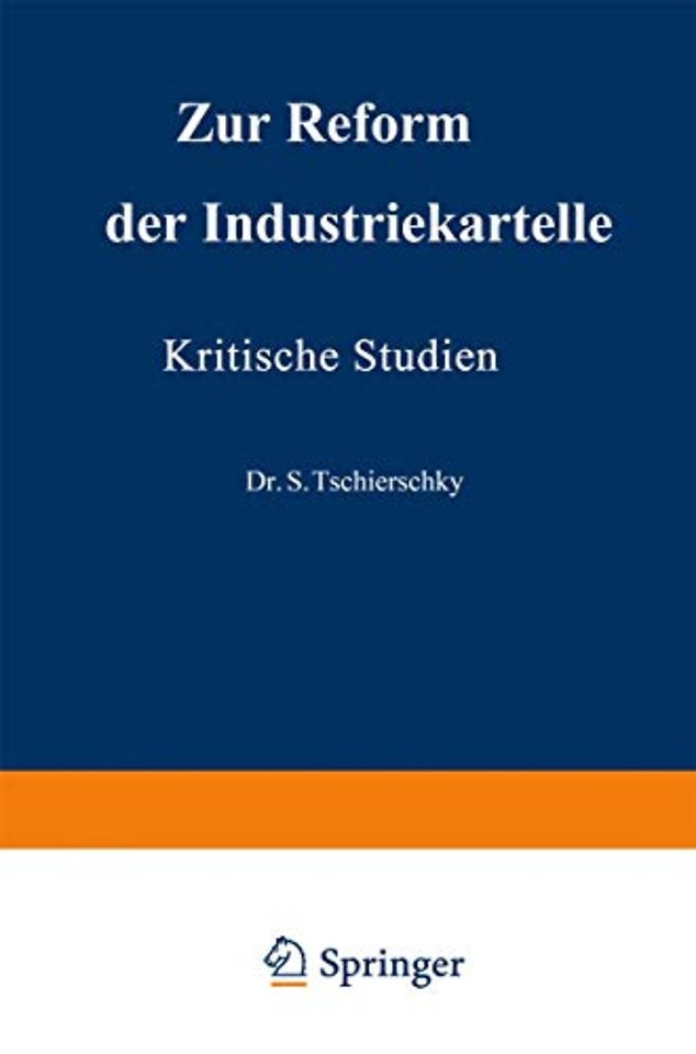 Zur Reform der Industriekartelle