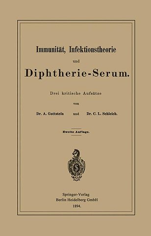 Immunität, Infektionstheorie und Diphtherie-Serum