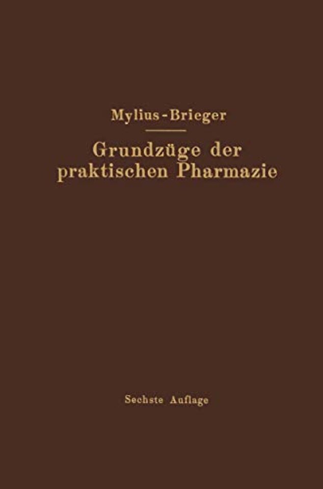 Grundzüge der praktischen Pharmazie
