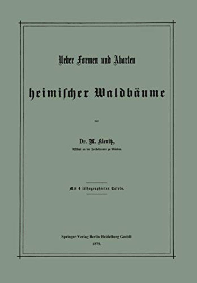 Ueber Formen und Abarten heimischer Waldbäume