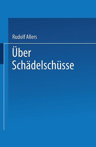 Über Schädelschüsse