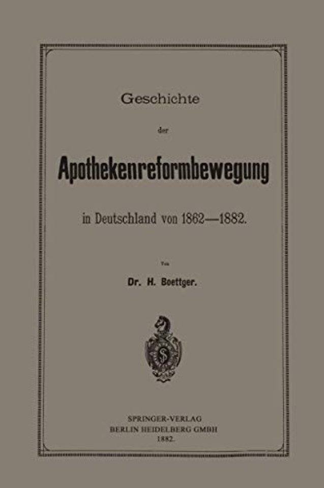 Geschichte der Apothekenreformbewegung in Deutschland von 1862–1882