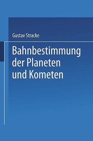 Bahnbestimmung der Planeten und Kometen