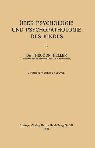 Über Psychologie und Psychopathologie des Kindes