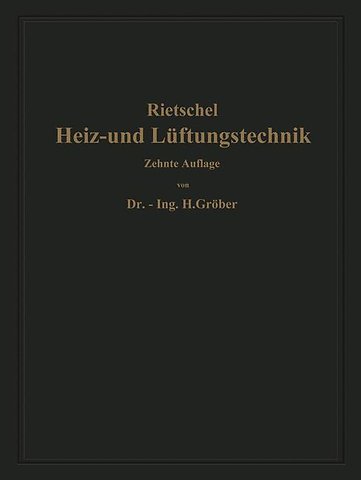 H. Rietschels Leitfaden der Heiz- und Lüftungstechnik