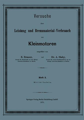 Versuche über Leistung und Brennmaterial-Verbrauch von Kleinmotoren