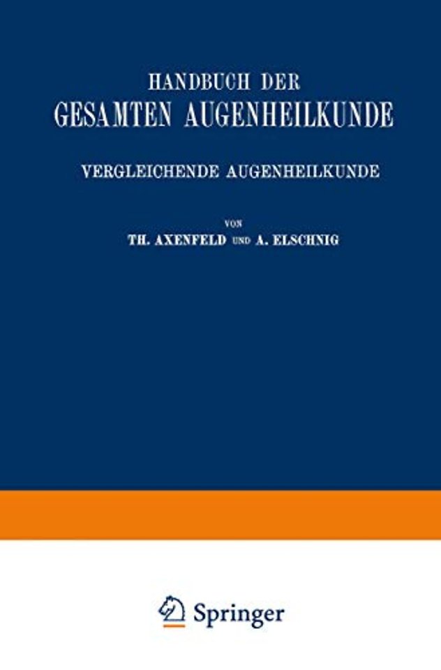 Handbuch der Gesamten Augenheilkunde
