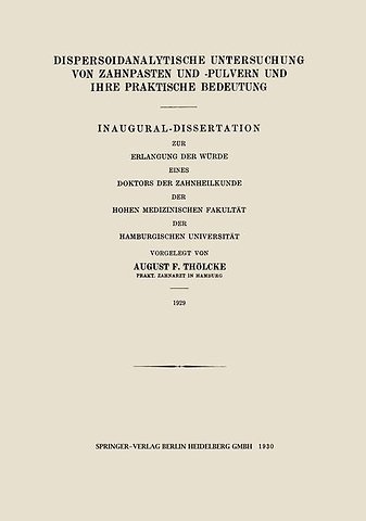 Dispersoidanalytische Untersuchung von Zahnpasten und -Pulvern und Ihre Praktische Bedeutung