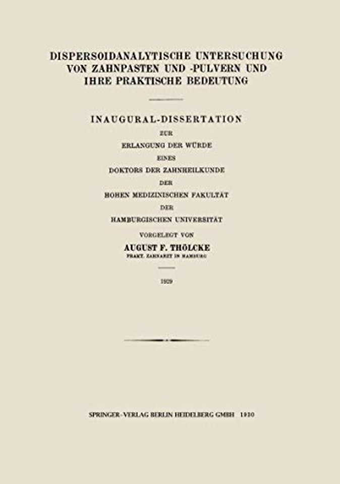Dispersoidanalytische Untersuchung von Zahnpasten und -Pulvern und Ihre Praktische Bedeutung