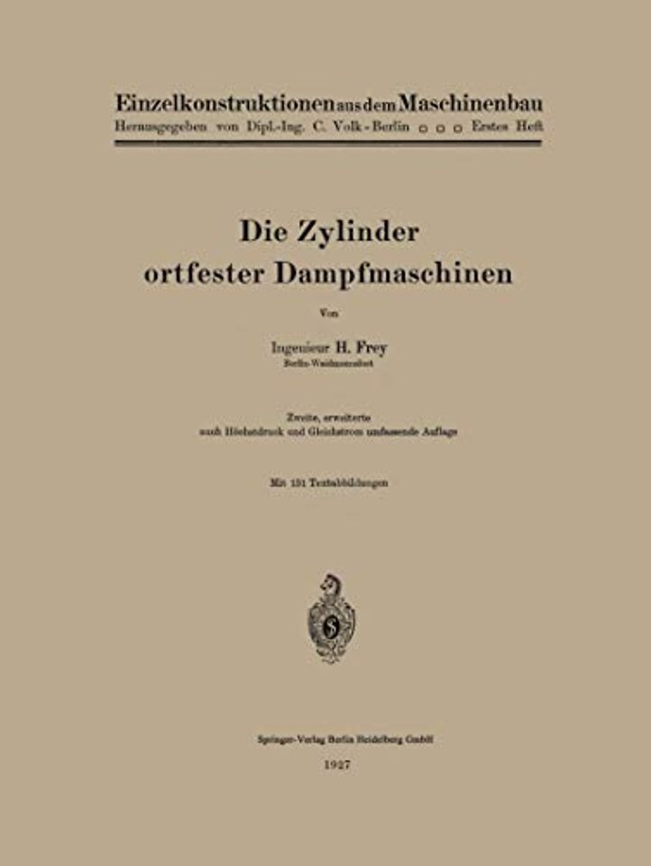 Die Zylinder ortfester Dampfmaschinen