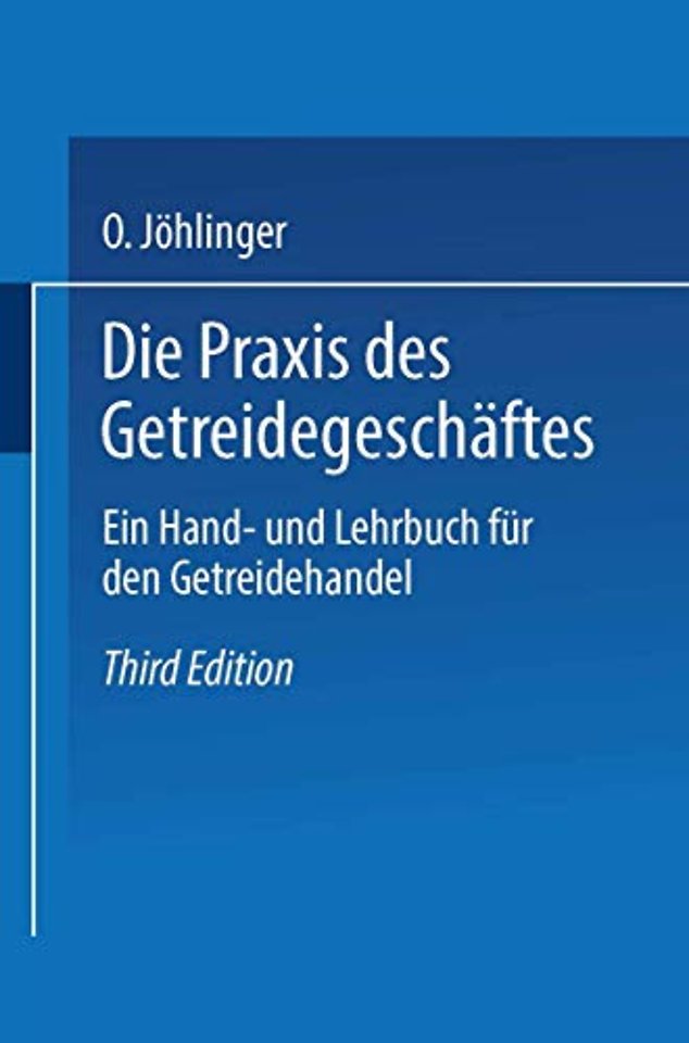 Die Praxis des Getreidegeschäftes