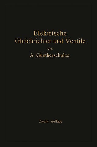 Elektrische Gleichrichter und Ventile
