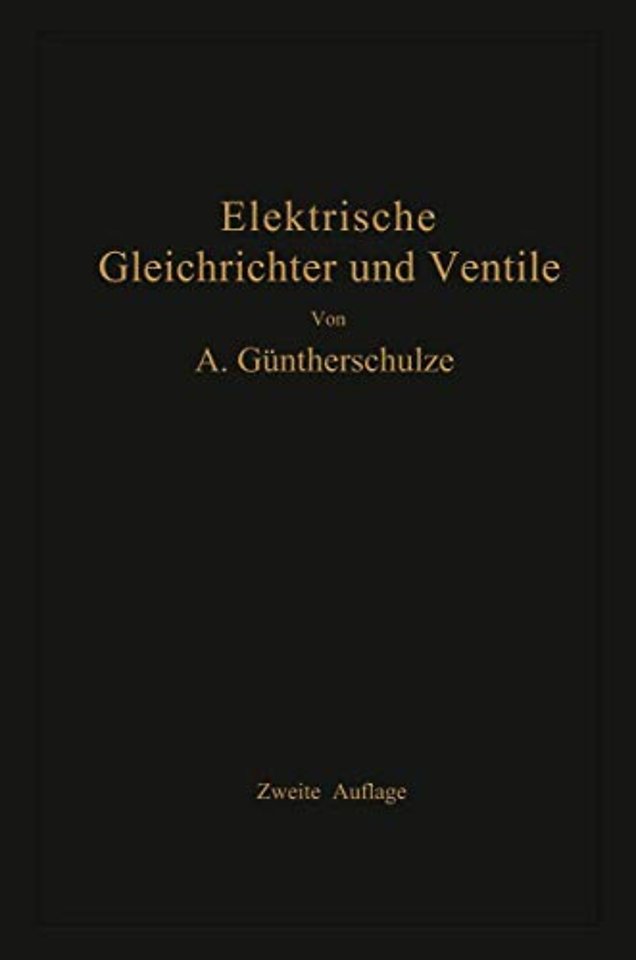Elektrische Gleichrichter und Ventile