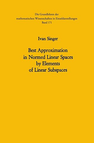 Best Approximation in Normed Linear Spaces by Elements of Linear Subspaces