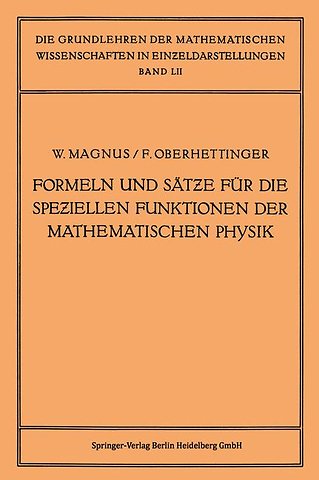 Formeln und Sätze für die Speziellen Funktionen der Mathematischen Physik