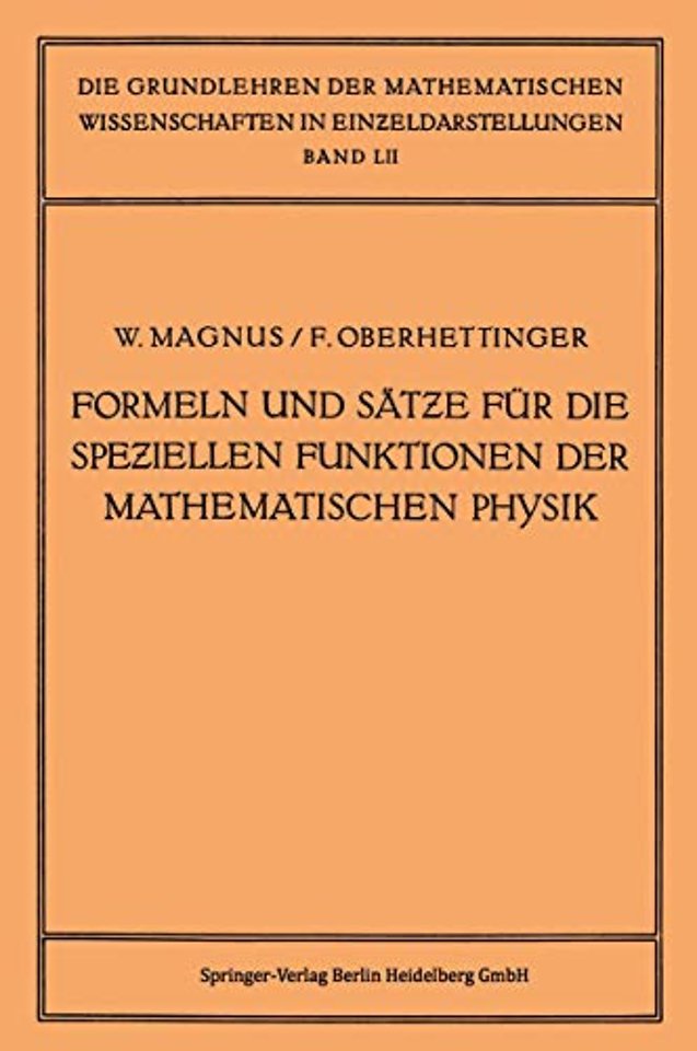 Formeln und Sätze für die Speziellen Funktionen der Mathematischen Physik
