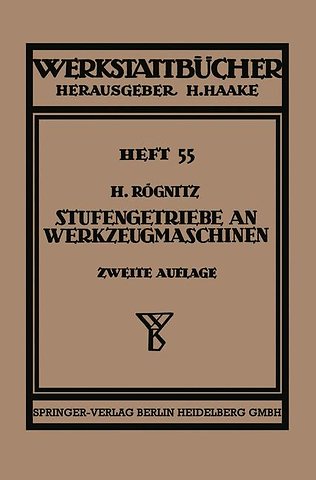 Stufengetriebe an Werkzeugmaschinen mit kreisender Hauptbewegung