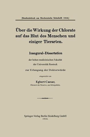 Über die Wirkung der Chlorate auf das Blut des Menschen und einiger Tierarten