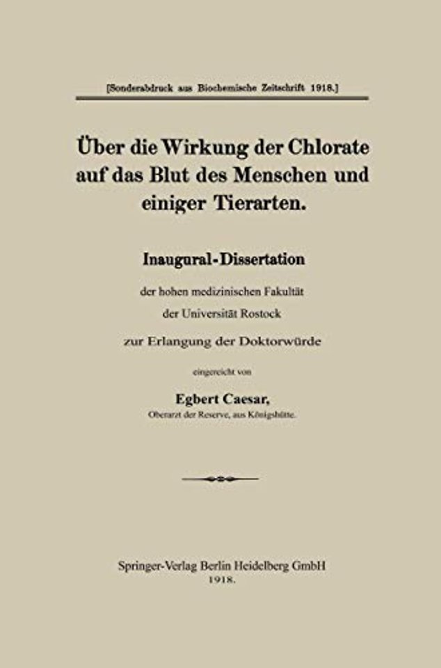 Über die Wirkung der Chlorate auf das Blut des Menschen und einiger Tierarten