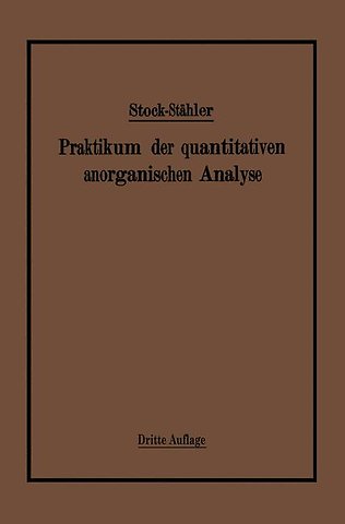 Praktikum der quantitativen anorganischen Analyse