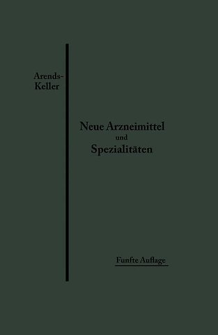 Neue Arzneimittel und Pharmazeutische Spezialitäten