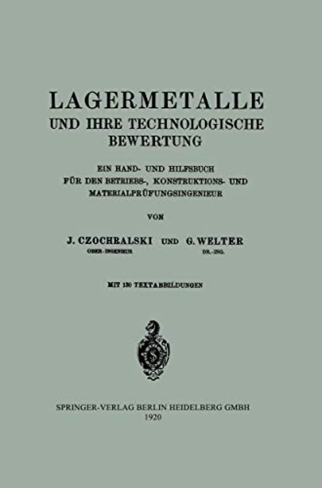 Lagermetalle und Ihre Technologische Bewertung