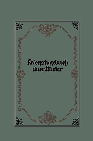 Kriegstagebuch einer Mutter