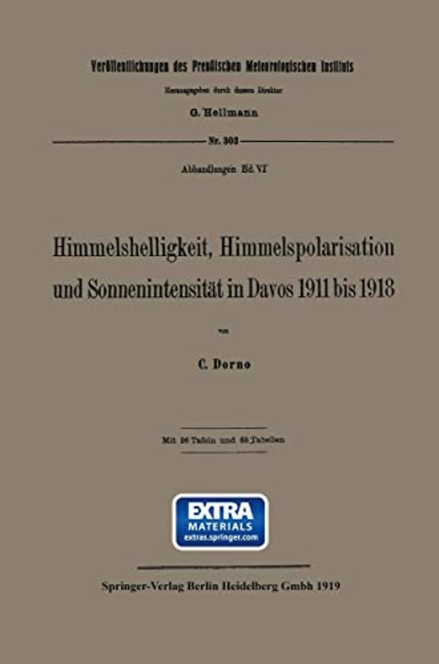Himmelshelligkeit, Himmelspolarisation und Sonnenintensität in Davos 1911 bis 1918