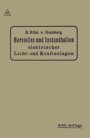 Herstellen und Instandhalten Elektrischer Licht-und Kraftanlagen