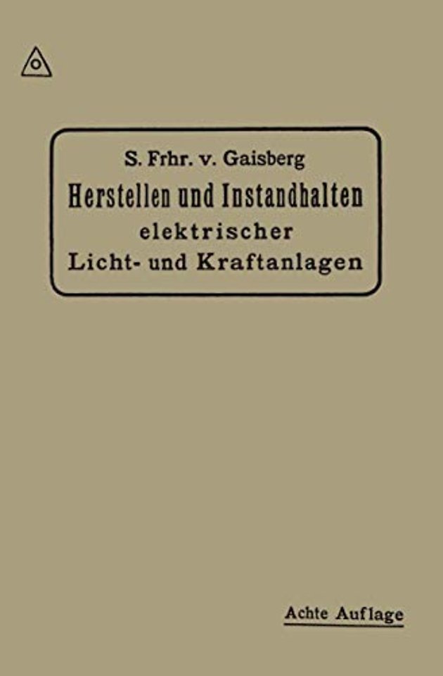 Herstellen und Instandhalten Elektrischer Licht-und Kraftanlagen