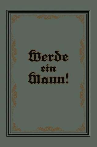 Werde ein Mann