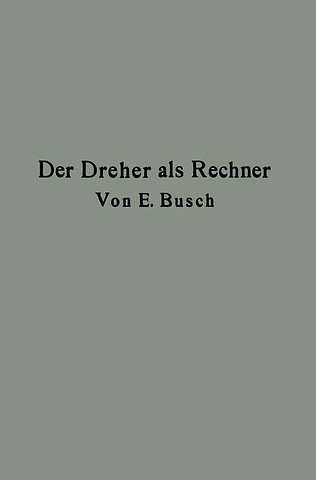 Der Dreher als Rechner