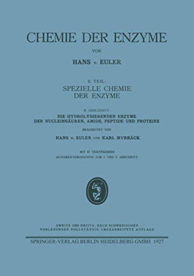 Die hydrolysierenden Enzyme der Nucleinsäuren, Amide, Peptide und Proteine