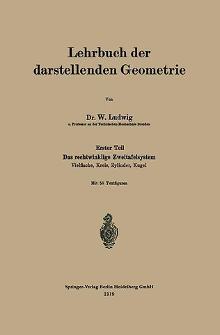Lehrbuch der darstellenden Geometrie