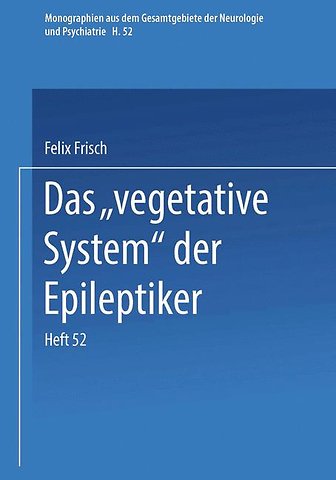 Das „Vegetative System“ der Epileptiker