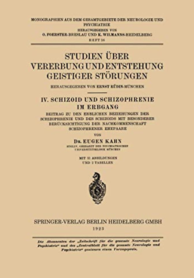 Studien Über Vererbung und Entstehung Geistiger Störungen