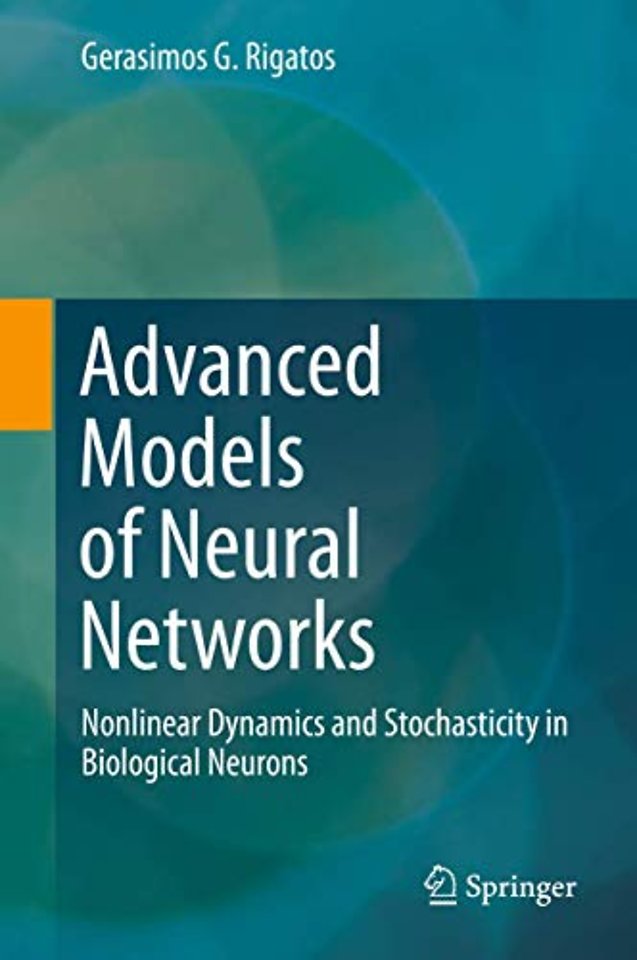 Advanced Models of Neural Networks