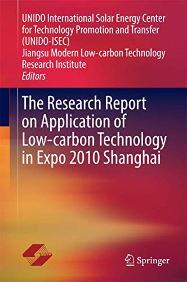 The Research Report on Application of Low-carbon Technology in Expo 2010 Shanghai