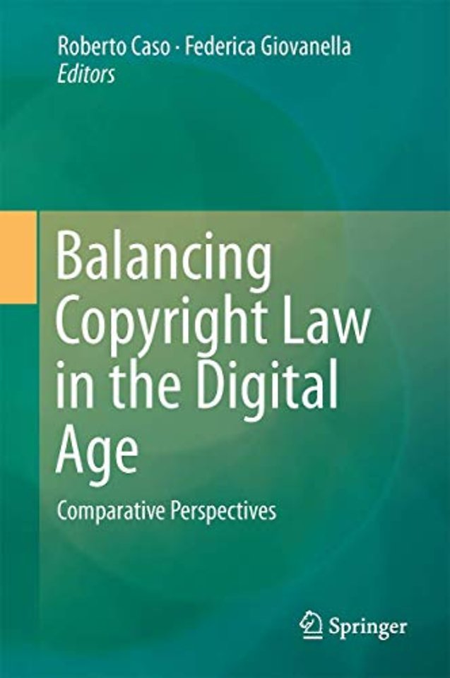 Balancing copyright law in the digital age