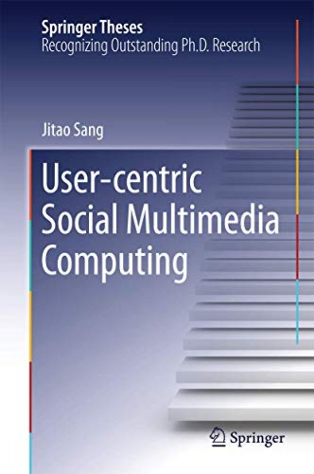 User-centric Social Multimedia Computing