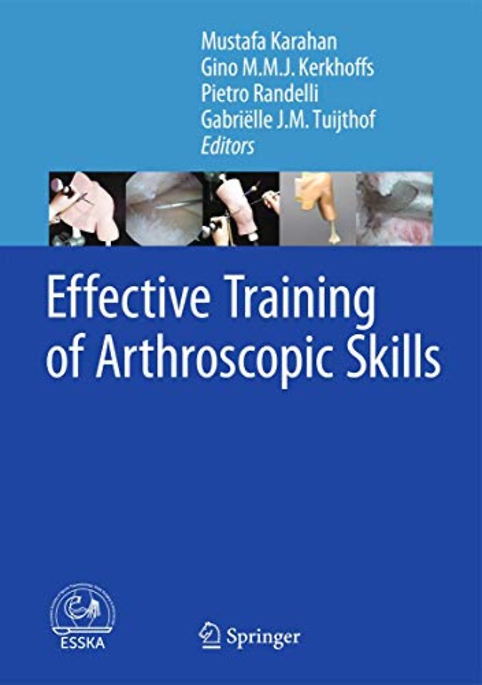 Effective Training of Arthroscopic Skills