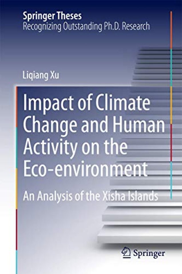 Impact of Climate Change and Human Activity on the Eco-environment