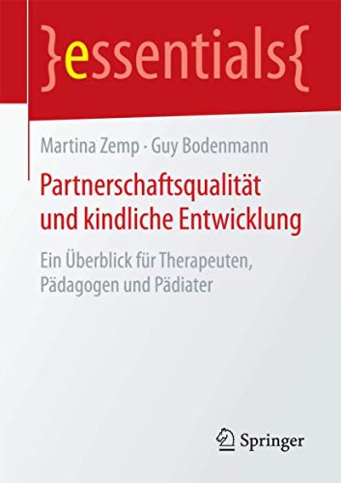 Partnerschaftsqualität und kindliche Entwicklung