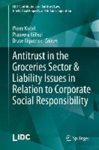 Antitrust in the groceries sector & liability issues in relation to corporate social responsibility