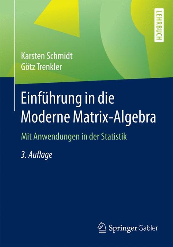 Einführung in die Moderne Matrix-Algebra