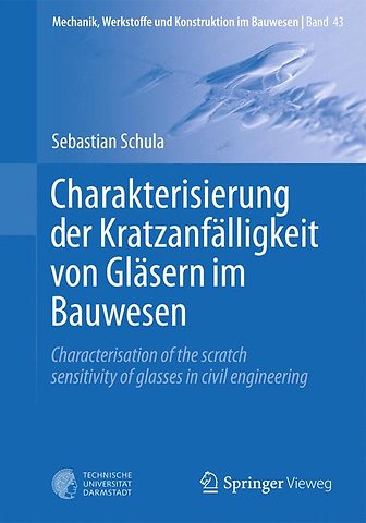 Charakterisierung der Kratzanfälligkeit von Gläsern im Bauwesen
