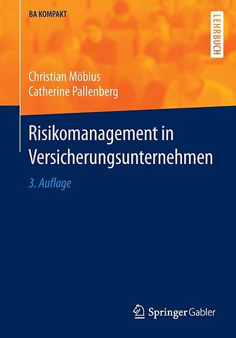 Risikomanagement in Versicherungsunternehmen