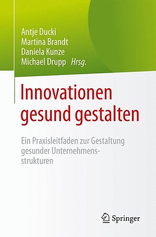 Innovationen gesund gestalten