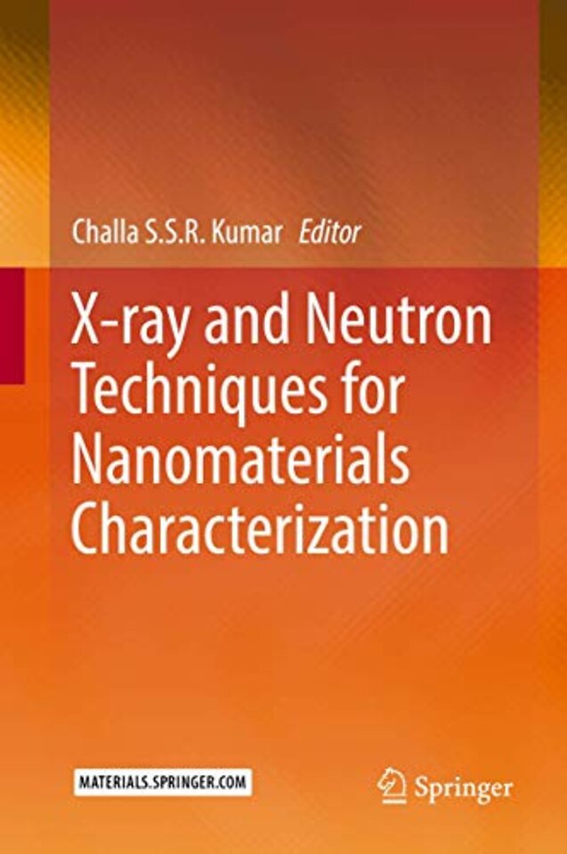 X-ray and Neutron Techniques for Nanomaterials Characterization