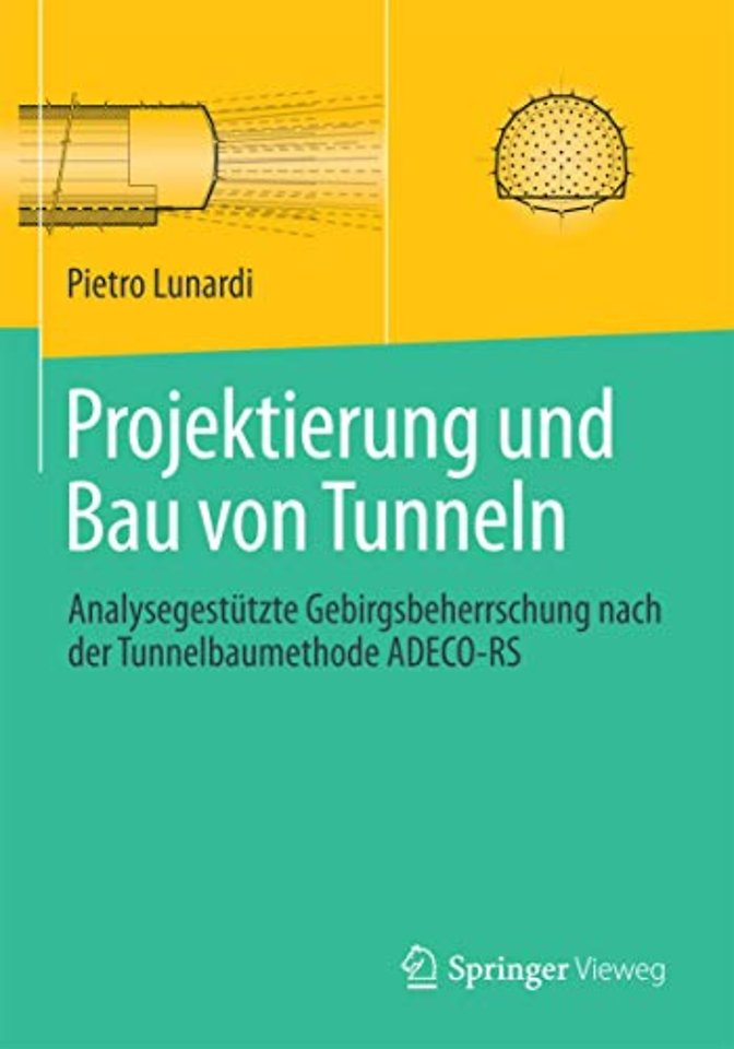 Projektierung und Bau von Tunneln